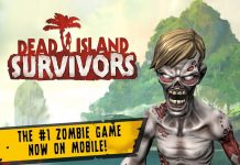Dead Island: Survivors – Now Available on iOS and Android