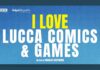 featured image for our news on I Love Lucca Comics & Games. It shows the words 'I Love Lucca Comics & Games' in big basic sans font in yellow and white. The backdrop is blue.