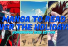 Kongbakpao’s Manga To Read Over The Holidays: 2025 Edition! Feature image for our manga to read over the holidays feature with three blurred illustrations of my picks with the title over the top