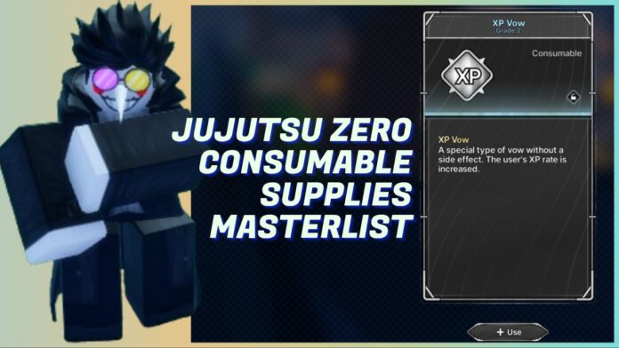 Feature image for our jujutsu zero consumables masterlist showing a player on the left brushing off their coat sleeve with an image of an xp vow in game on the right with the article title in white in the middle