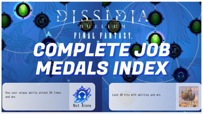 Feature image for our Dissidia Duellum Final Fantasy job medals index guide showing the challenge skill tree with the article title in bold white in the front and centre, with the game logo above that also in a matching white.
