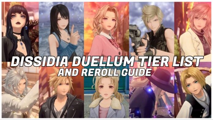 dissidia-duellum-final-fantasy-tier-list-and-reroll-guide Feature image for uor dissidia duellum final fantasy tier list and reroll guide showing the release cast of characters with the article title in bold white letters in the middle.