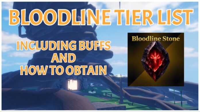 sailor-piece-bloodlines-tier-list Feature image for our sailor piece bloodlines tier list showing the world tree portal from afar with the bloodline stone item over the top in the right. Text on the screen reads BLOODLINE TIER LIST INCLUDING BUFFS AND HOW TO OBTAIN