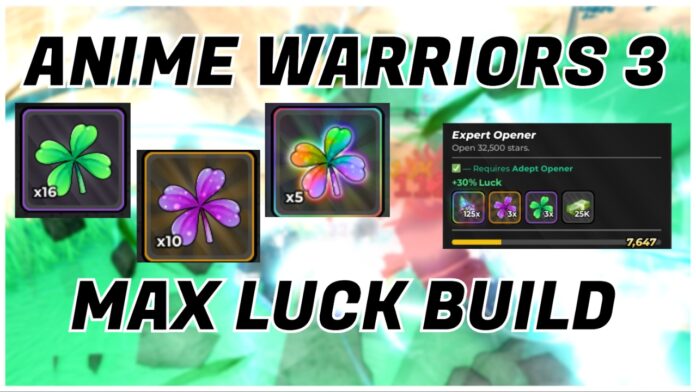 how-to-get-max-luck-in-anime-warriors-3 Feature image for our how to get max luck in anime warriors 3 guide showing three lucky clovers in different colours and a luck quest, with each add on framed by the article title in bold black and white. The background is a blurred image of a player and their units battling at sky island