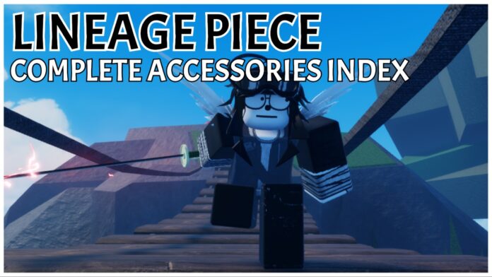 lineage-piece-accessories-index Feature image for our lineage piece accessories index showing a player wearing all black as they run across a bridge suspended high in the air. They have their sword posed outwards as they move towards the camera. In the top left is the article title in bold black and white