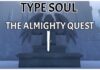 Completing The Type Soul The Almighty Quest Feature image for our type soul the almighty quest guide showing a stone statue with wings and a glowing blade pointing downwards. Over the image is the article title in bold lettering.