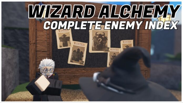 wizard-alchemy-enemies-index Feature image for our wizard alchemy enemies index showing a player speaking to an npc next to a bunch of wanted posters of different enemies